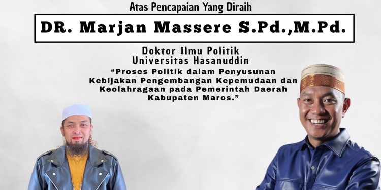 Toreh Sejarah di DPRD Maros, Dr. Marjan Massere Raih Gelar Doktor Ilmu Politik, PT. Media 212 Group dan LBH 212 Maros Sampaikan Apresiasi